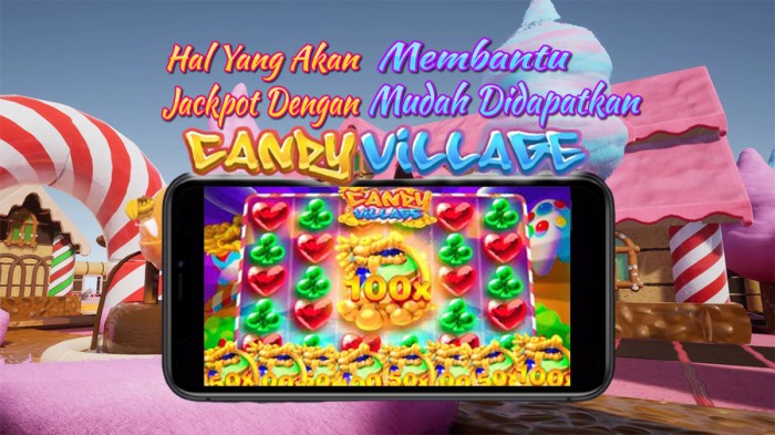 Strategi Mendapatkan Jackpot di Candy Village